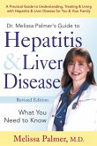 Dr. Melissa Palmer's Guide To Hepatitis and Liver Disease (eBook, ePUB)