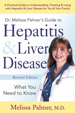 Dr. Melissa Palmer's Guide To Hepatitis and Liver Disease (eBook, ePUB) - Palmer, Melissa