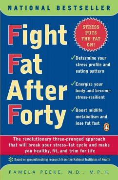 Fight Fat After Forty (eBook, ePUB) - Peeke, Pamela