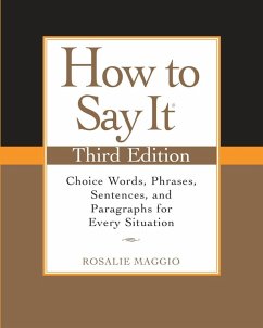 How to Say It, Third Edition (eBook, ePUB) - Maggio, Rosalie