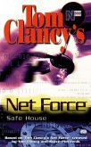 Tom Clancy's Net Force: Safe House (eBook, ePUB)