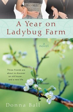 A Year on Ladybug Farm (eBook, ePUB) - Ball, Donna