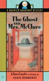 The Ghost and Mrs. McClure (eBook, ePUB)