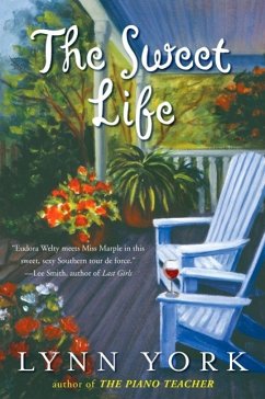 The Sweet Life (eBook, ePUB) - York, Lynn