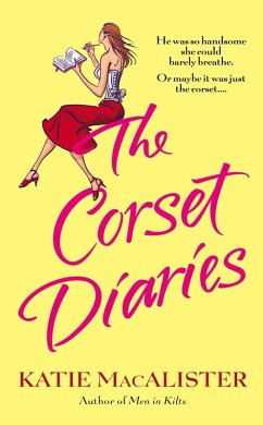 The Corset Diaries (eBook, ePUB) - Macalister, Katie