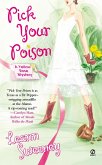 Pick Your Poison (eBook, ePUB)
