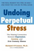 Undoing Perpetual Stress (eBook, ePUB)