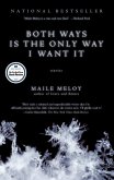 Both Ways Is the Only Way I Want It (eBook, ePUB) Both Ways Is the Only Way I Want It (eBook, ePUB)