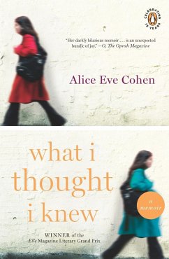 What I Thought I Knew (eBook, ePUB) - Cohen, Alice Eve