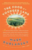 The Food of a Younger Land (eBook, ePUB) The Food of a Younger Land (eBook, ePUB)