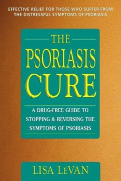 The Psoriasis Cure (eBook, ePUB) - Levan, Lisa