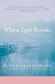 When Light Breaks (eBook, ePUB)