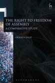 The Right to Freedom of Assembly (eBook, PDF) The Right to Freedom of Assembly (eBook, PDF)