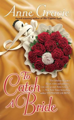 To Catch a Bride (eBook, ePUB) - Gracie, Anne