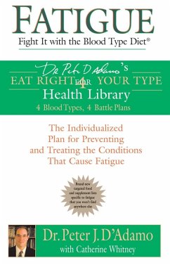 Cover Fatigue: Fight It with the Blood Type Diet (eBook, ePUB)