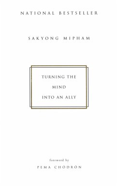 Turning the Mind Into an Ally (eBook, ePUB) - Mipham, Sakyong