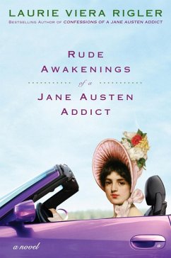 Rude Awakenings of a Jane Austen Addict (eBook, ePUB) - Rigler, Laurie Viera