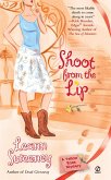 Shoot From The Lip (eBook, ePUB)