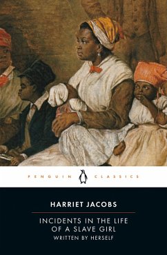 Incidents in the Life of a Slave Girl (eBook, ePUB) - Jacobs, Harriet