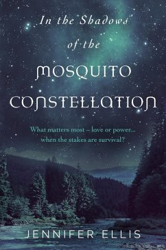 In the Shadows of the Mosquito Constellation (eBook, ePUB) - Ellis, Jennifer