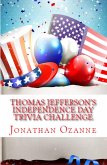 Thomas Jefferson's Independence Day Trivia Challenge (eBook, ePUB)