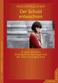 Der Schuld entwachsen (eBook, PDF)