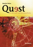 Quest - Die Sehnsucht nach dem Wesentlichen (eBook, ePUB)