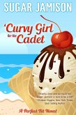 A Curvy Girl for the Cadet (A Perfect Fit, #6) (eBook, ePUB) A Curvy Girl for the Cadet (A Perfect Fit, #6) (eBook, ePUB)