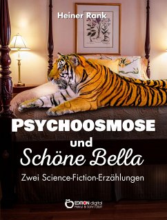 Psychoosmose und Schöne Bella (eBook, ePUB) - Rank, Heiner