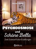 Psychoosmose und Schöne Bella (eBook, PDF)