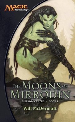The Moons of Mirrodin (eBook, ePUB) - Mcdermott, Will