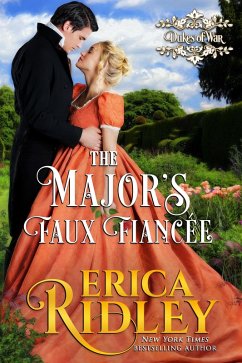 The Major's Faux Fiancee (Dukes of War, #4) (eBook, ePUB) - Ridley, Erica