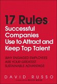 17 Rules Successful Companies Use to Attract and Keep Top Talent (eBook, ePUB)