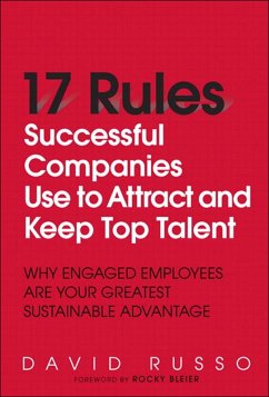 17 Rules Successful Companies Use to Attract and Keep Top Talent (eBook, ePUB) - Russo, David I.