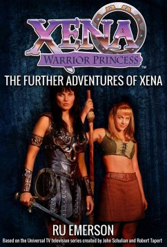 Xena Warrior Princess: The Further Adventures of Xena (eBook, ePUB) - Greenburgh, Martin H.
