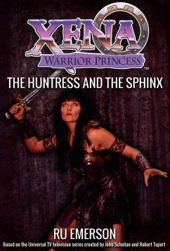Cover Xena Warrior Princess: The Huntress and the Sphinx (eBook, ePUB)