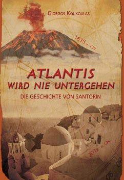 Atlantis wird nie untergehen (eBook, ePUB) - Koukoulas, Giorgos