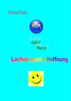 Lachen macht Hoffnung (eBook, ePUB) - Seele, Dietrich