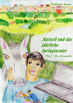 Marzell und das jährliche Springturnier (eBook, ePUB) - Jordan, Katharina