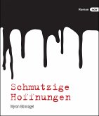 Schmutzige Hoffnungen (eBook, ePUB)