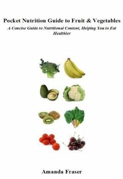 Pocket Nutrition Guide to Fruit & Vegetables (eBook, ePUB) - Fraser, Amanda