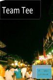 Team Tee (eBook, ePUB)