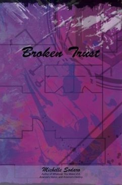 Broken Trust (eBook, ePUB) - Sodaro, Michelle