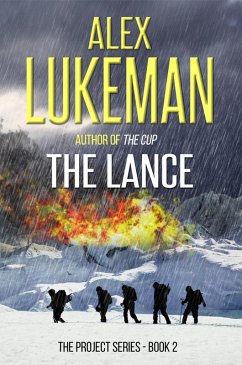 The Lance (The Project, #2) (eBook, ePUB) - Lukeman, Alex