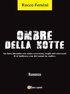 Ombre della notte (eBook, ePUB) - Fersini, Rocco