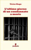 L'ultimo giorno di un condannato a morte (eBook, ePUB)