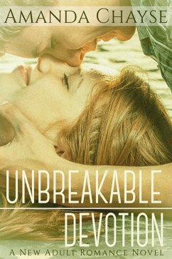 Unbreakable Devotion (eBook, ePUB) - Chayse, Amanda