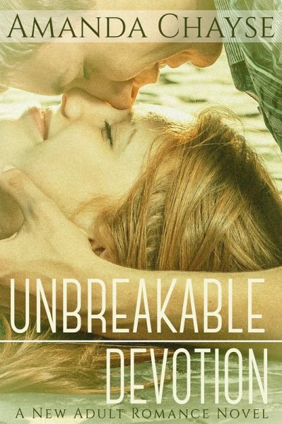Unbreakable Devotion (eBook, ePUB) Unbreakable Devotion (eBook, ePUB)