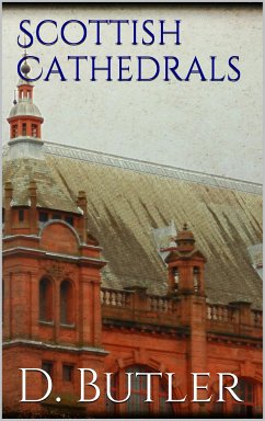 Scottish Cathedrals (eBook, ePUB) - Butler, Dugald