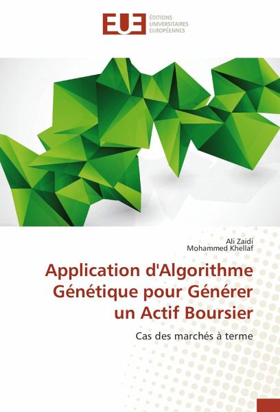 Application d'Algorithme Génétique pour Générer un Actif Boursier Application d'Algorithme Génétique pour Générer un Actif Boursier